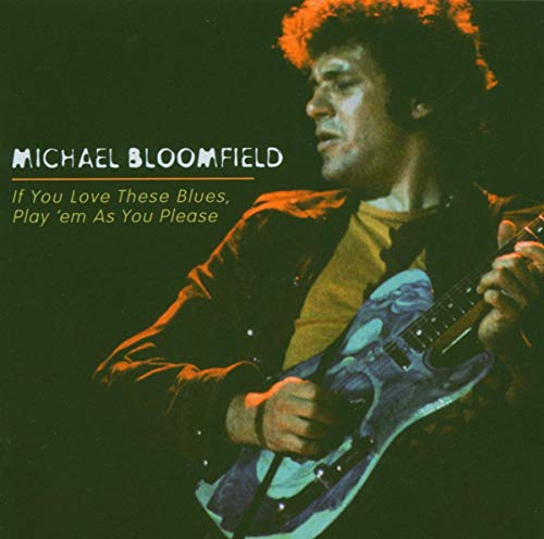 Michael Bloomfield album cover featuring a guitarist playing a blue guitar.