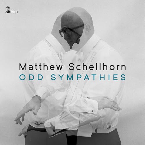 CD cover for Matthew Schellhorn's "Odd Sympathies" featuring a blurred portrait.