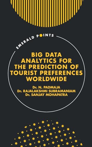 Big Data Analytics for the Prediction of Tourist Preferences Worldwide