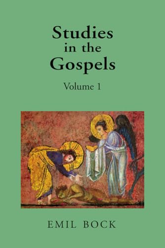 Studies in the Gospels : Volume 1