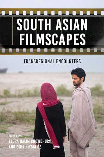 South Asian Filmscapes : Transregional Encounters