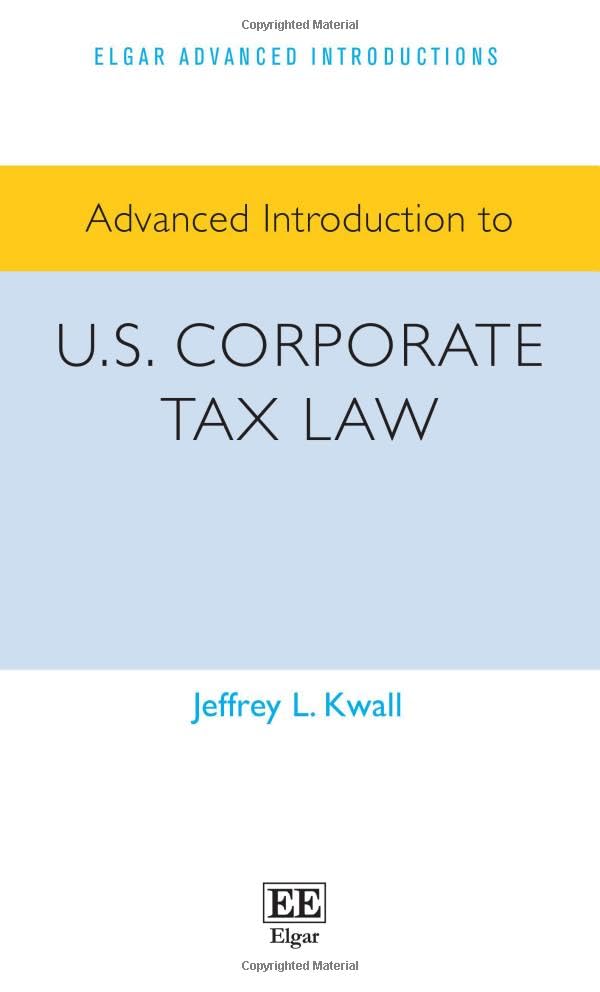Advanced Introduction to U.S. Corporate Tax Law