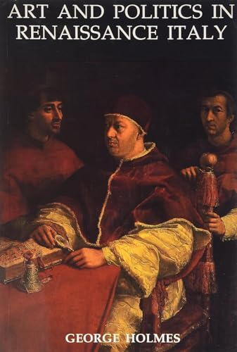 Art and Politics in Renaissance Italy: British Academy Lectures