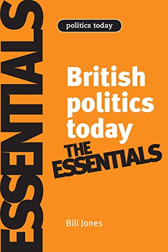 Orange book cover with black and white text: “British Politics Today: The Essentials.”