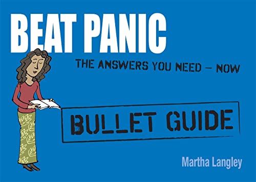 Beat Panic: Bullet Guides Everything You Need to Get Started