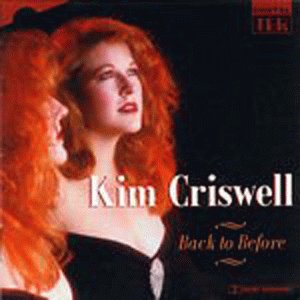 CD cover featuring red-haired Kim Criswell in profile, album title visible.
