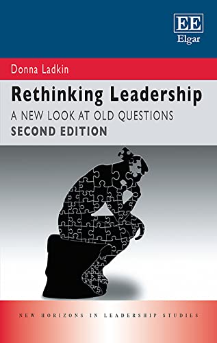 Rethinking Leadership : A New Look at Old Questions: Second Edition