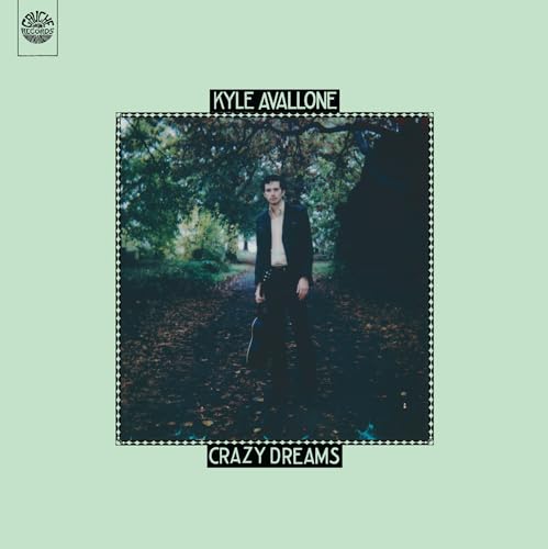 Album cover for Kyle Avallone’s “Crazy Dreams” featuring a man in a park.