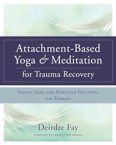 Attachment-based Yoga & Meditation for Trauma Recovery Simple