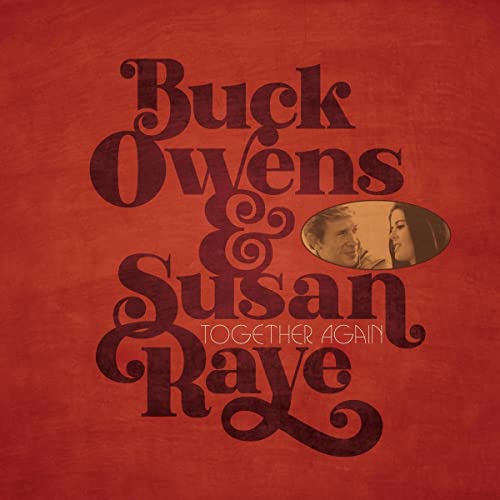 CD cover for Buck Owens & Susan Raye’s “Together Again” album.