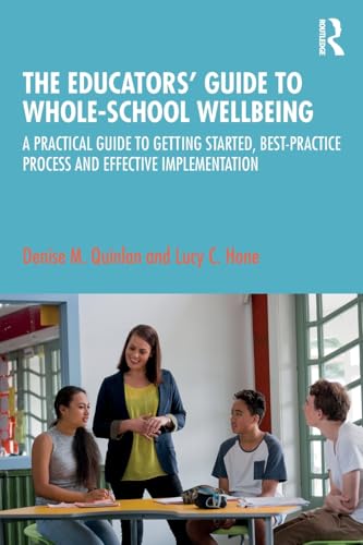 The Educators' Guide To Whole-Schoo