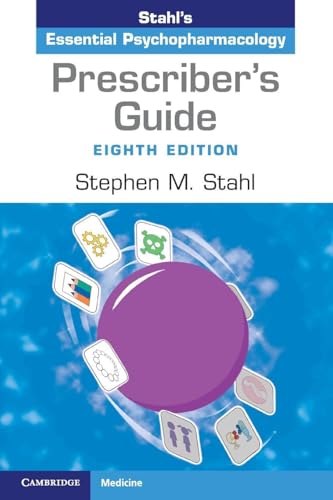 Prescriber's Guide : Stahl's Essential Psychopharmacology