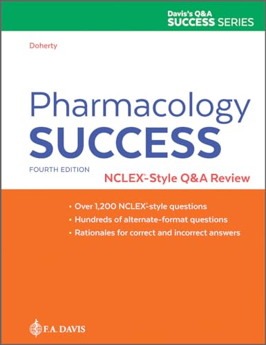 Pharmacology Success : NCLEX®-Style Q&a Review