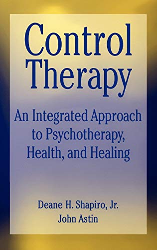 Control-therapy: An Integrated Approach to Psychotherapy
