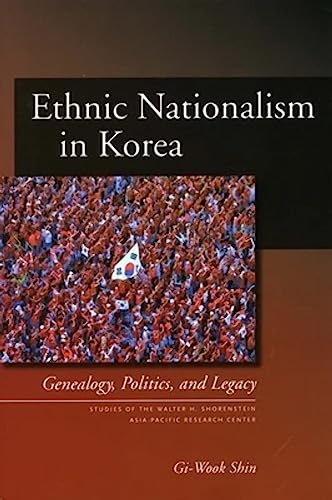 Ethnic Nationalism in Korea: Genealogy