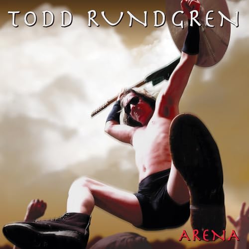 Album cover for Todd Rundgren’s “Arena” featuring a musician with a guitar.
