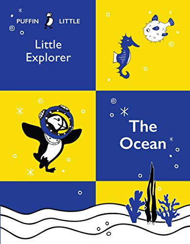 PUFFIN LITTLE EXPLORER: THE OCEAN