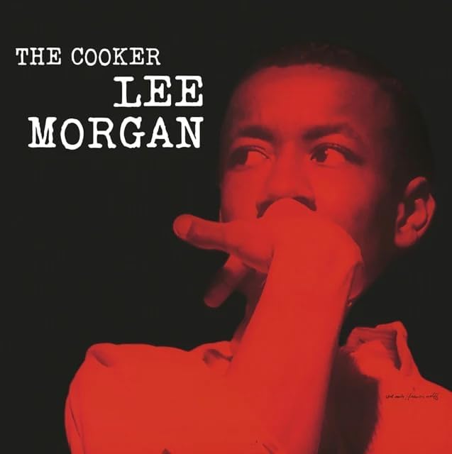 Lee Morgan’s album cover, “The Cooker,” featuring a portrait in red tones.