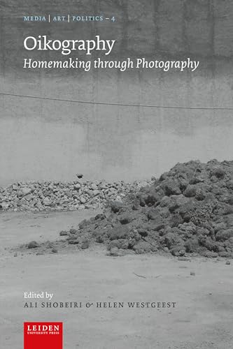 Oikography : Homemaking through Photography