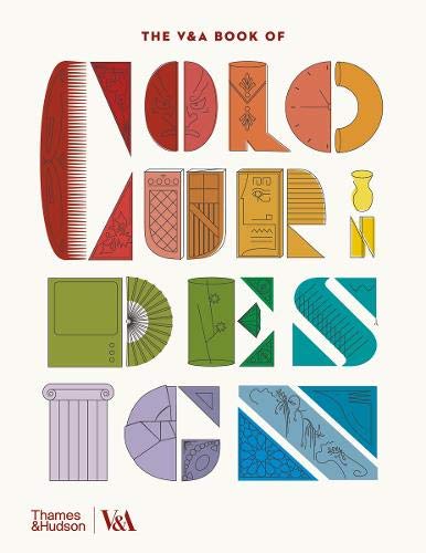 The V&A Book of Colour in Design (Victoria and Albert Museum)