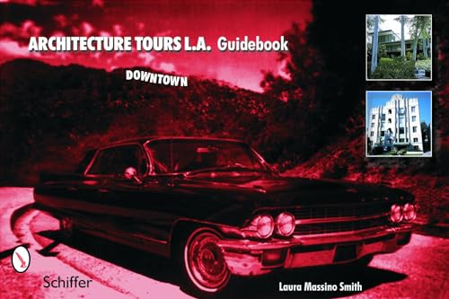 Architecture Tours L.A. Guidebook