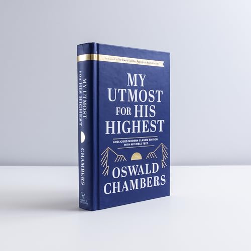 My Utmost For His Highest : Anglicised Modern Classic Edition with NIV Bible Text