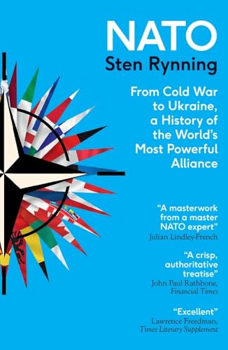 NATO : From Cold War to Ukraine, a History of the World's Most Powerful Alliance