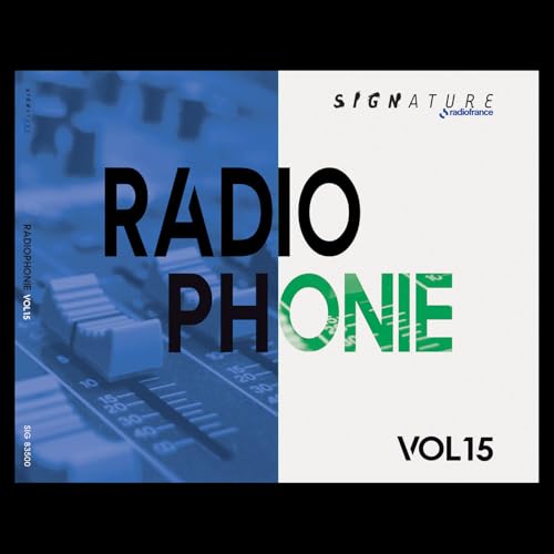 CD cover for “Radiophonie Vol. 15” featuring a mixing console image.