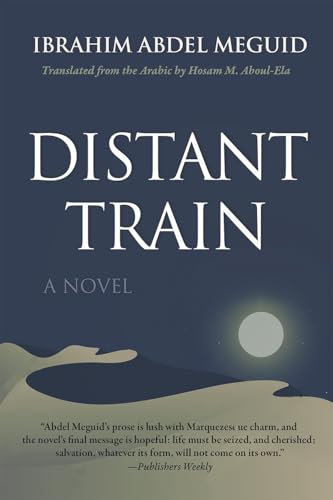 Distant Train : A Novel