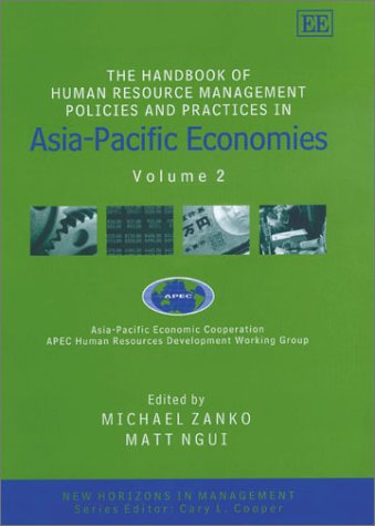 The Handbook of Human Resource Management Policies and Practices in Asia-Pacific Economies: Volume 2