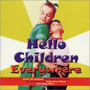 CD cover: two children embracing, with bold title "Hello Children Everywhere".