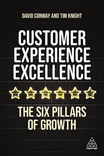 Customer Experience Excellence : The Six Pillars of Growth