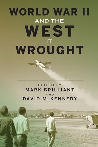 World War II and the West It Wrought
