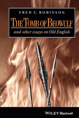 The Tomb of Beowulf: And Other Essays