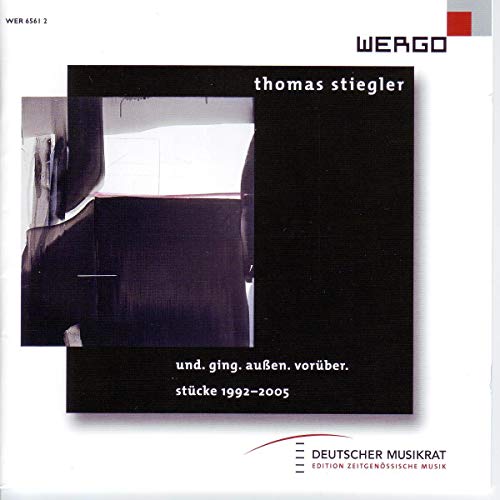 CD cover for Thomas Stieglerās āUnd Ging AuĆen Vorüber,ā abstract imagery.