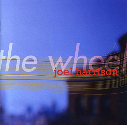 CD cover for Joel Harrison’s “The Wheel” with abstract blue and red design.