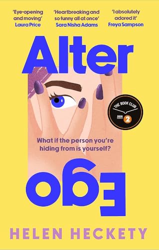Alter Ego : An unputdownable page-turner that will make you laugh and cry