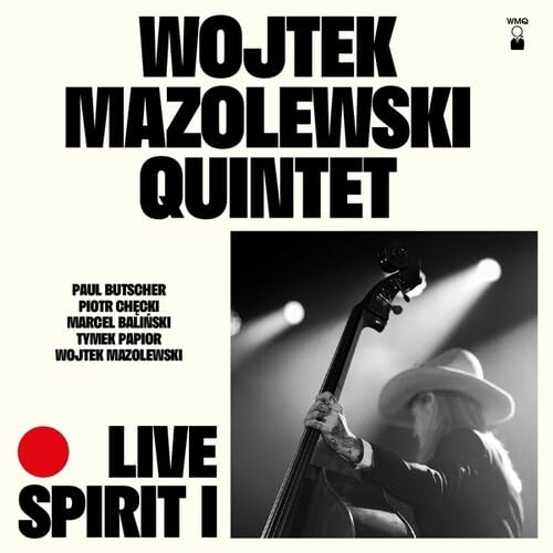 Album cover for Wojtek Mazolewski Quintet’s “Live Spirit I” featuring a musician.