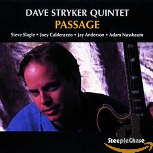 CD cover for Dave Stryker Quintetās āPassageā featuring a musicianās portrait.