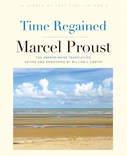 Time Regained : In Search of Lost Time, Volume 6