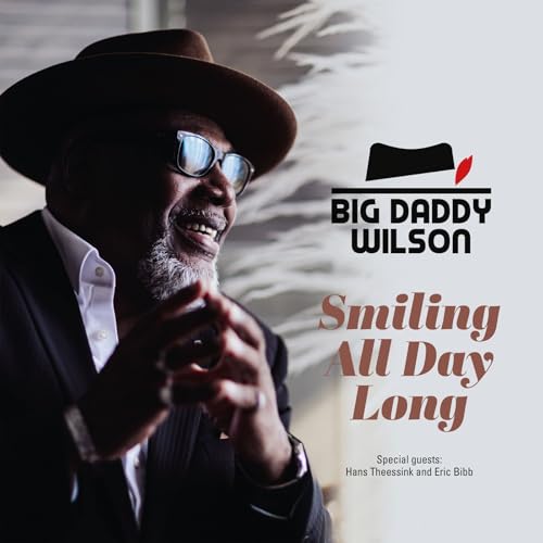 Big Daddy Wilson album cover featuring a smiling man in a hat and suit.