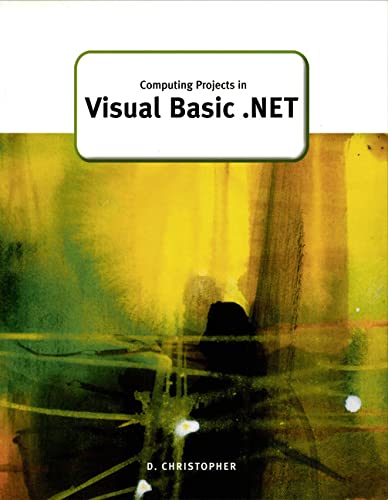 Computing Projects in Visual Basic.Net (GCE Computing)