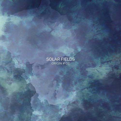 CD cover for Solar Fields’ “Origin #02” with abstract blue and grey artwork.