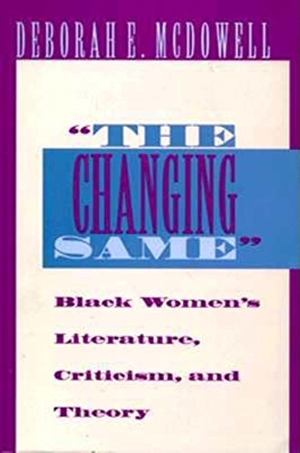 The Changing Same": Black Womens Literature