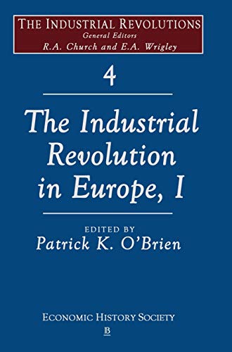 The Industrial Revolution in Europe: v. 1