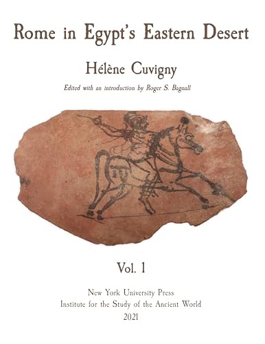 Rome in Egypts Eastern Desert: Volume One