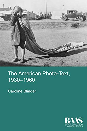The American Photo-Text, 1930-1960 (BAAS Paperbacks)