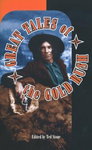 Great Tales of the Gold Rush