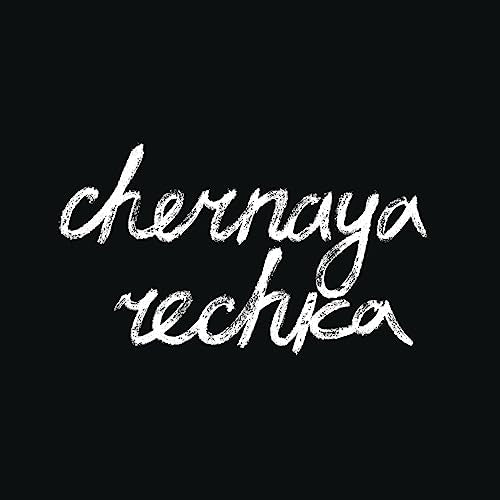 Black background with white, textured Cyrillic text reading "chernaya rechka".