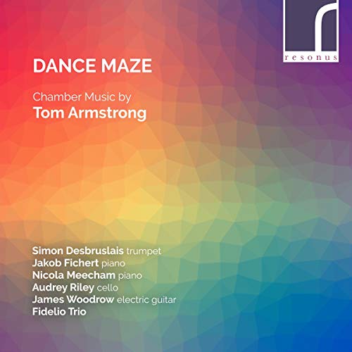 CD cover for "Dance Maze" chamber music by Tom Armstrong, colorful geometric design.